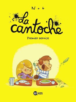 cover image of La cantoche, Tome 01